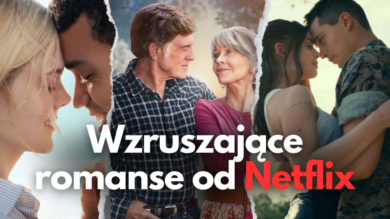Zdjęcie Najlepsze długie filmy o miłości, które wzruszają i poruszają serce