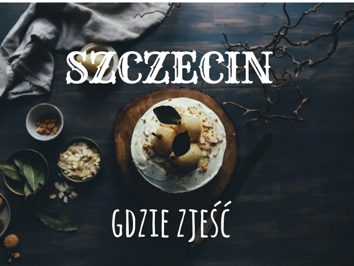 Zdjęcie Szczecinek gdzie zjeść – najlepsze miejsca na pyszne jedzenie