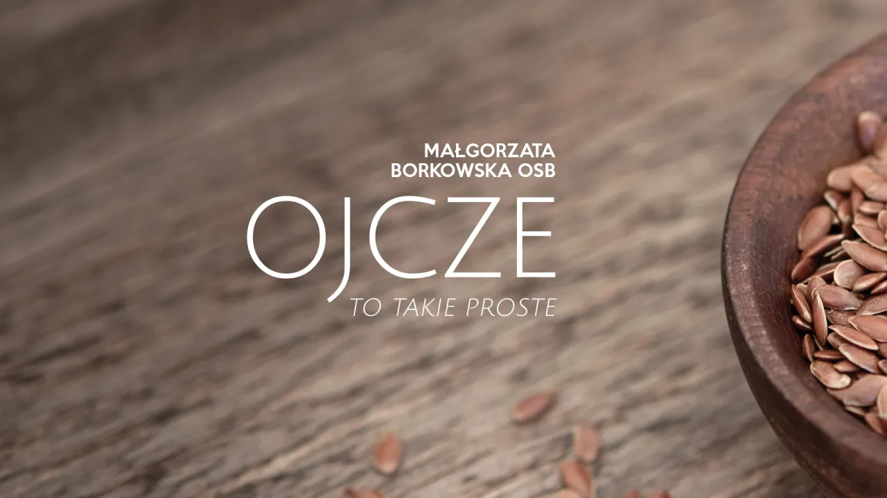 Zdjęcie Co dokładnie prosimy w modlitwie Ojcze nasz? Wyjaśnienie i znaczenie każdej prośby