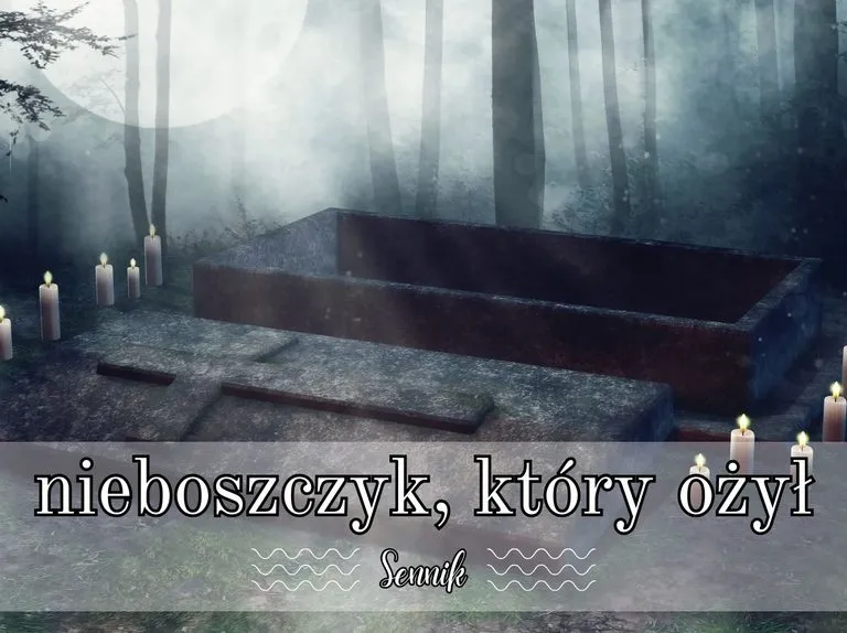 Zdjęcie Sennik nieboszczyk który ożył: co oznacza twój sen o zmarłym?