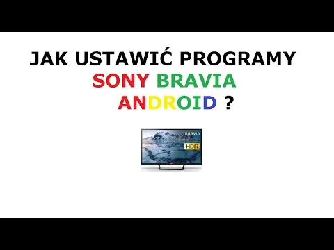 Zdjęcie Jak zmienić rozdzielczość w telewizorze Sony Bravia i poprawić obraz
