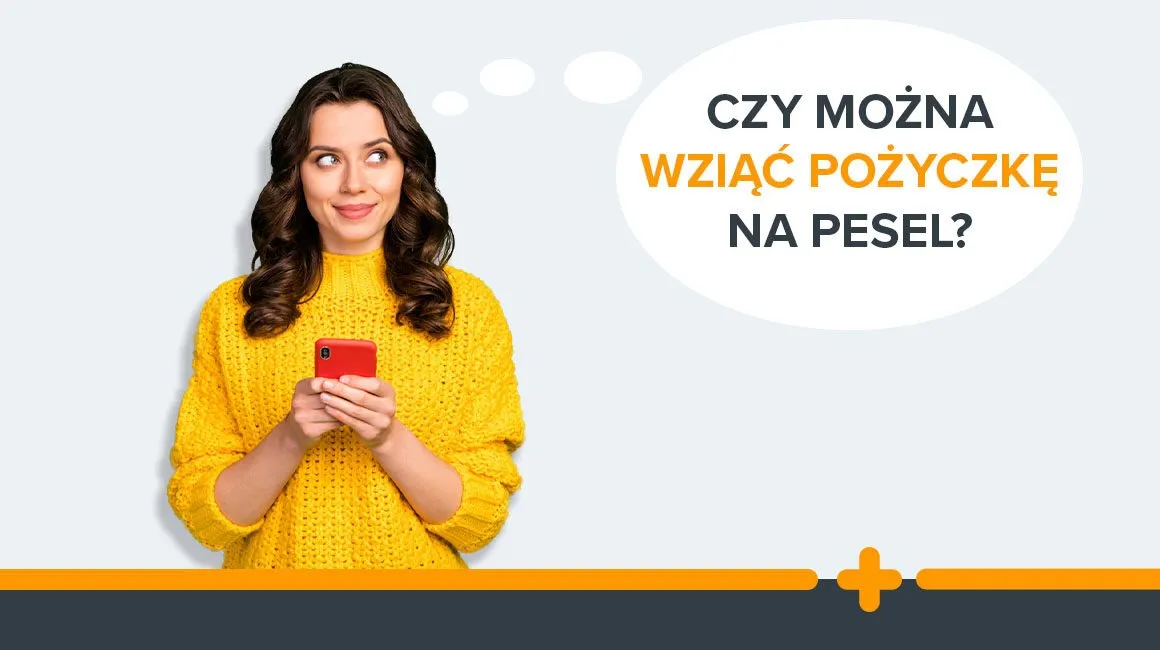 Zdjęcie Czy na sam PESEL można wziąć pożyczkę? Oto, co musisz wiedzieć