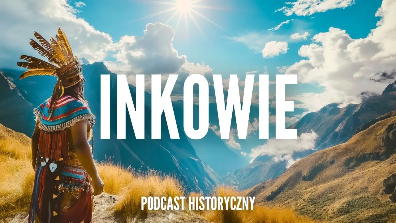 Zdjęcie Cywilizacja Inków: Tajemnice, osiągnięcia i upadek potężnego imperium