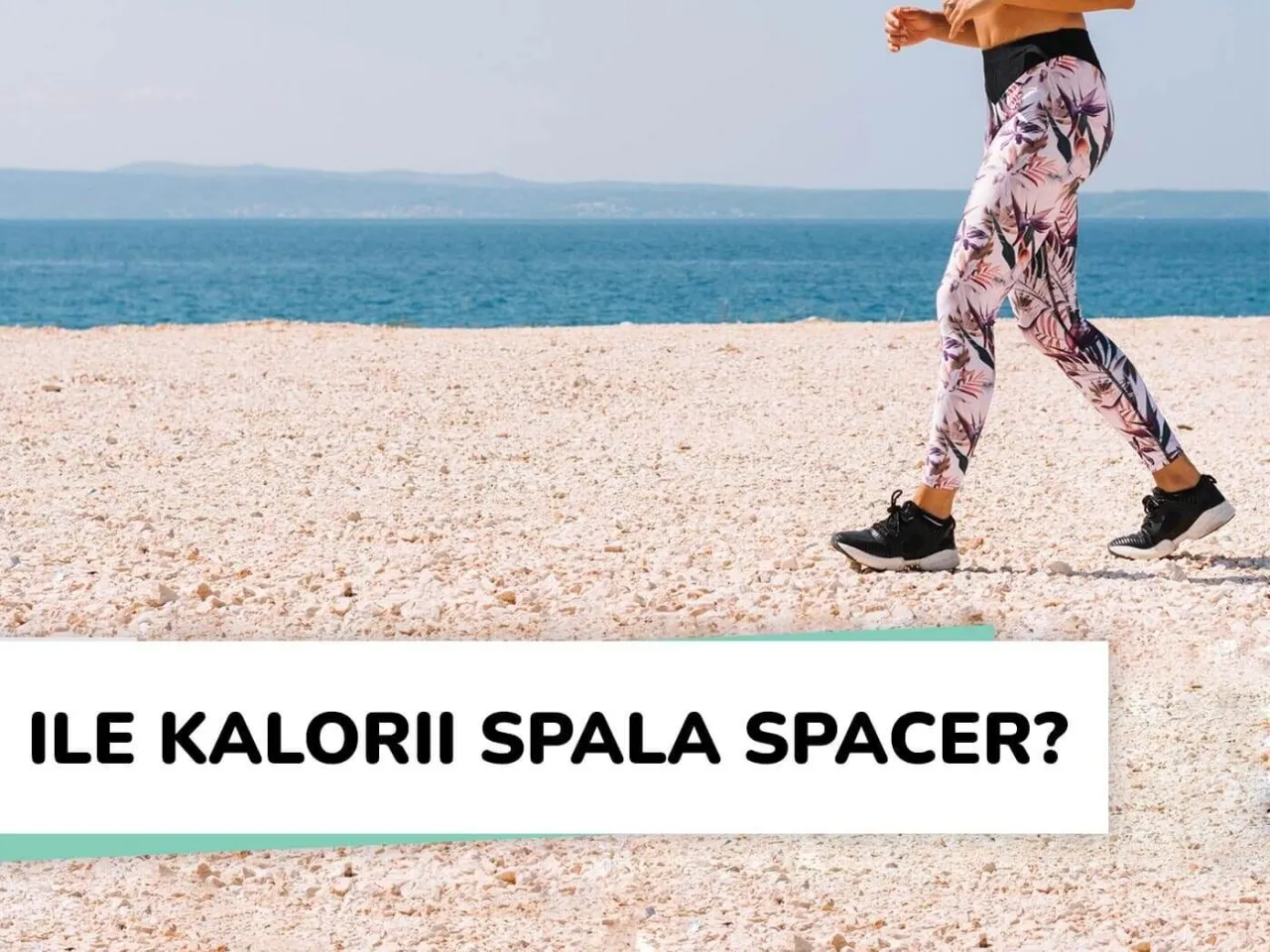Zdjęcie Ile kalorii spala 2 godzinny spacer? Zaskakujące wyniki dla Ciebie