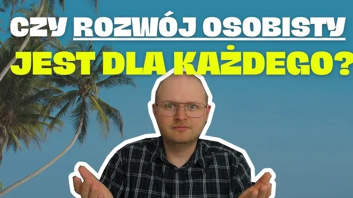 Zdjęcie Co to jest rozwój osobisty i jak zmienia życie na lepsze