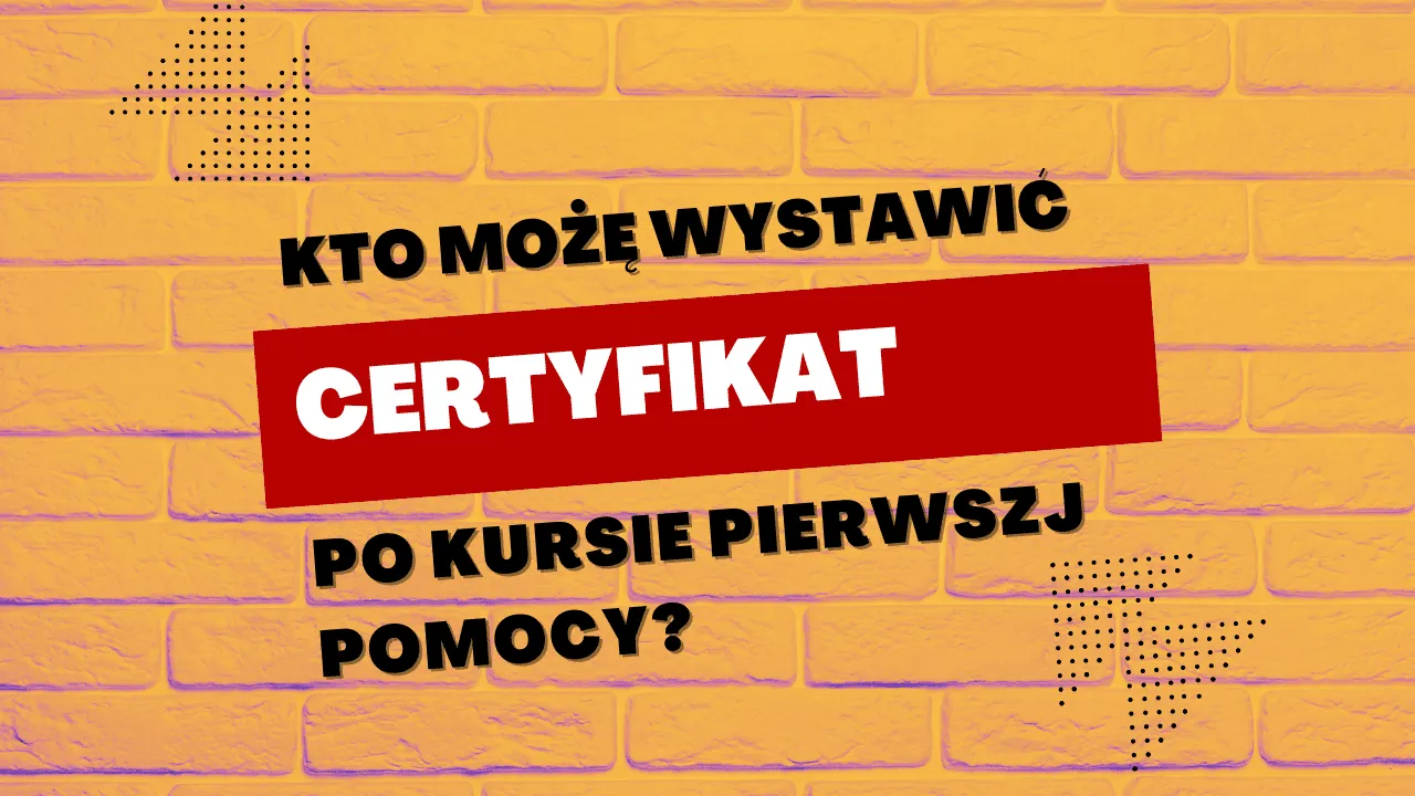 Zdjęcie Kto może wystawić zaświadczenie o ukończeniu kursu pierwszej pomocy?