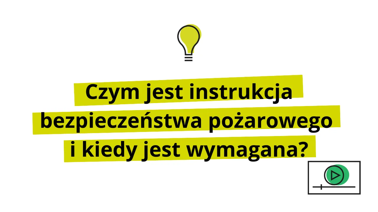 Zdjęcie Kiedy wymagana jest instrukcja bezpieczeństwa pożarowego? Kluczowe informacje