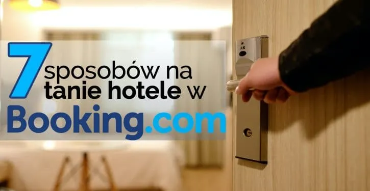 Zdjęcie Jak tanio zarezerwować nocleg i uniknąć wysokich kosztów