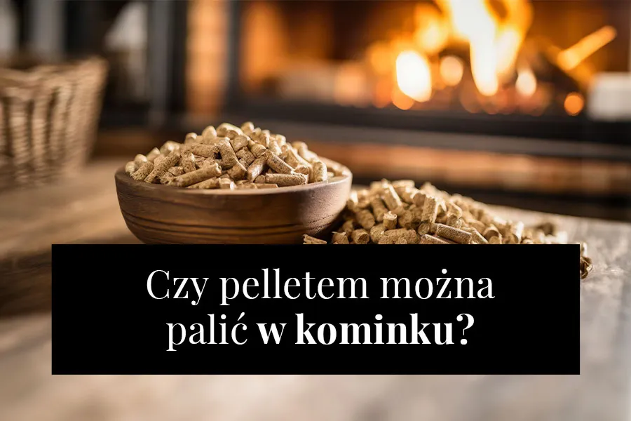 Zdjęcie Czy pelletem można palić w kominku? Bezpieczeństwo, zalety i modyfikacje.