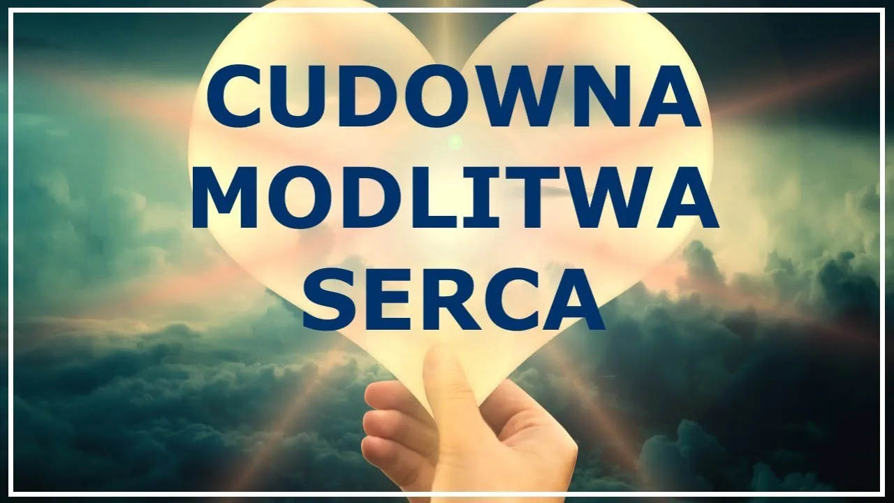 Zdjęcie Jak brzmi modlitwa serca i dlaczego jest tak ważna w duchowości