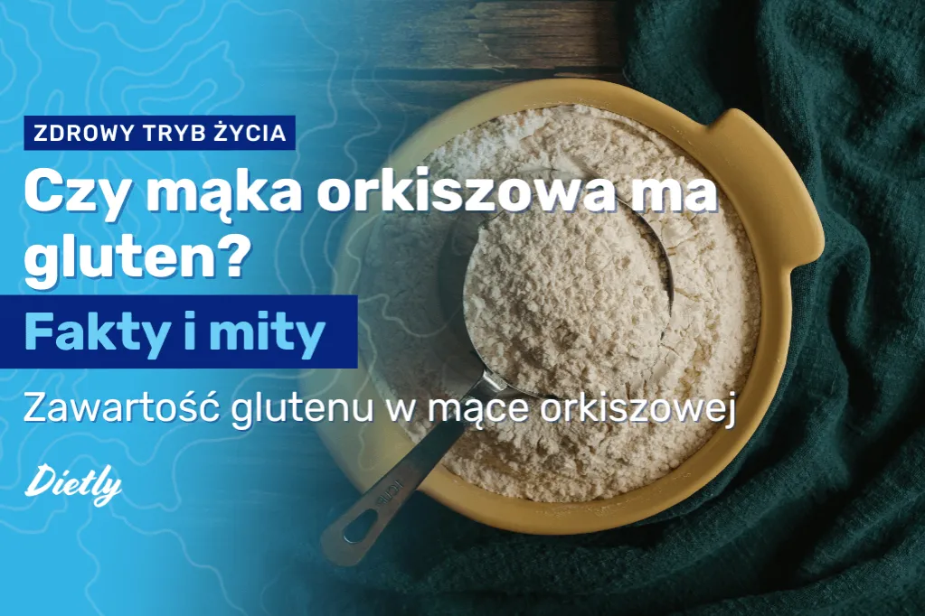 Zdjęcie Czy w mące orkiszowej jest gluten? Dowiedz się, co musisz wiedzieć