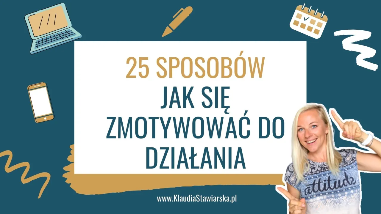 Zdjęcie Jak się zmotywować? Skuteczne sposoby na trwałą motywację