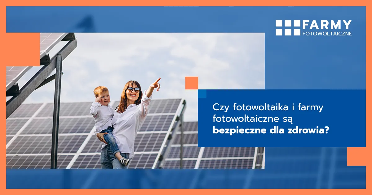 Zdjęcie Czy fotowoltaika jest bezpieczna dla zdrowia? Odkryj prawdę o ryzyku