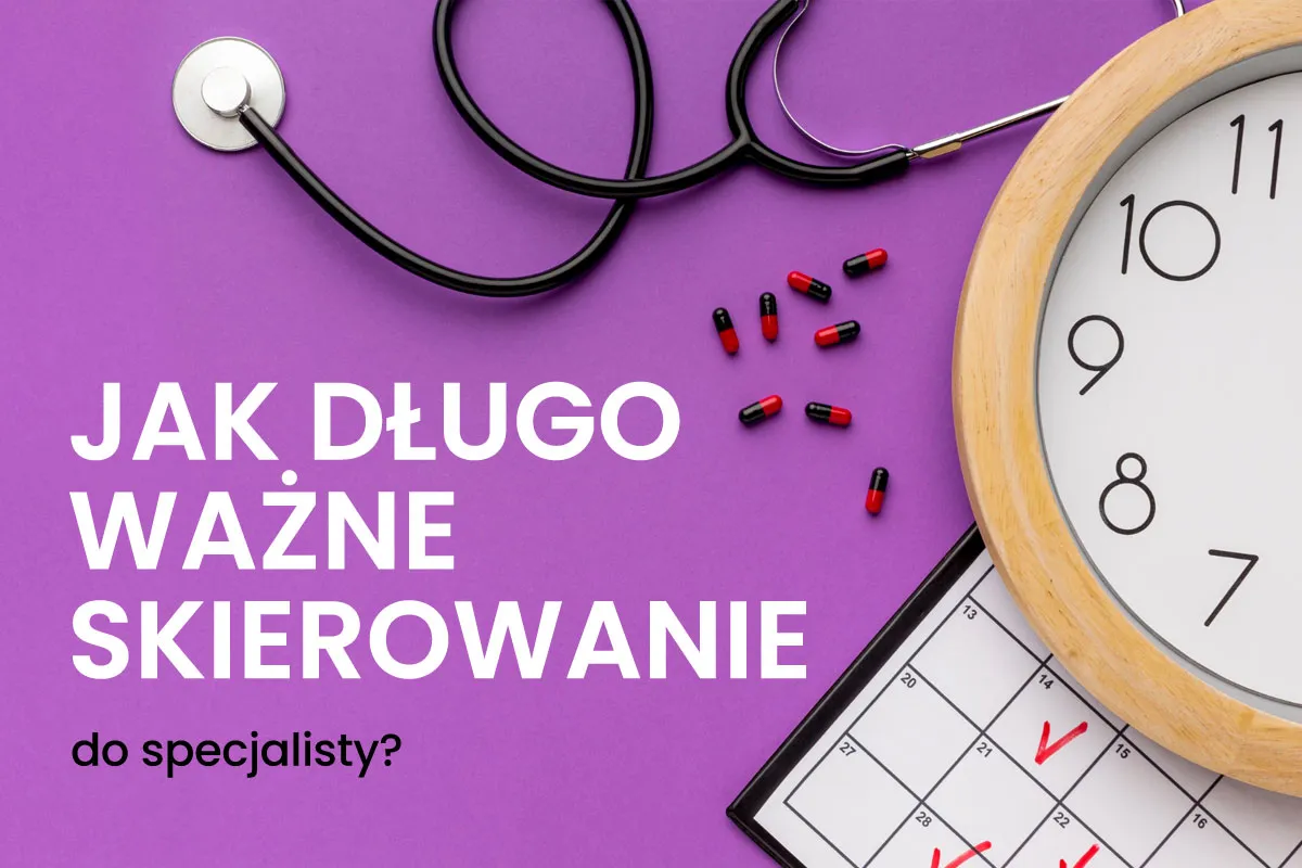 Zdjęcie Jak długo ważne jest zaświadczenie od lekarza specjalisty i co zrobić, gdy straci ważność?