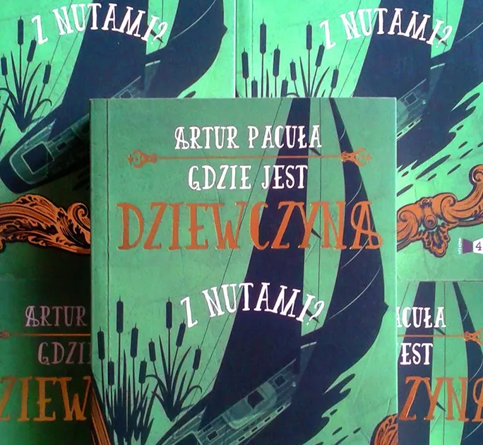 Zdjęcie Gdzie jest dziewczyna z nutami? Odkryj tajemnice powieści Artura Pacuły