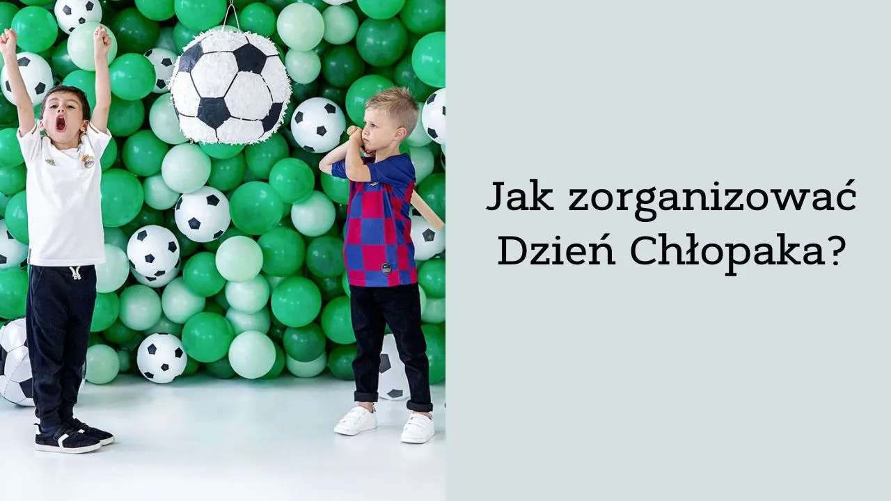 Zdjęcie Dzień Chłopaka w szkole: pomysły na prezenty do 20 zł i integrację