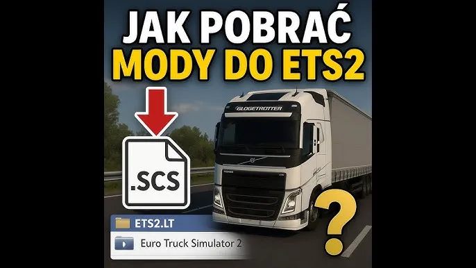 Zdjęcie Jak wgrać mody do ETS 2 i uniknąć problemów z kompatybilnością