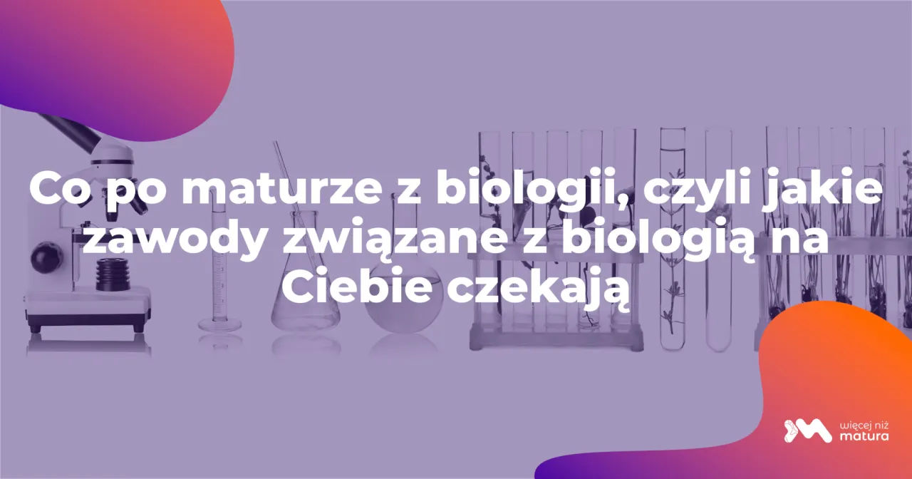 Zdjęcie Biologia praca po studiach - jakie są realne możliwości zatrudnienia?