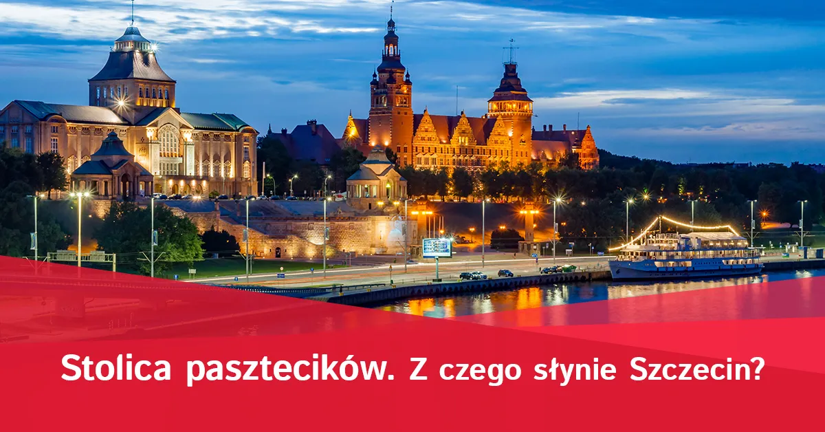 Zdjęcie Z czego słynie Szczecin? Odkryj niezwykłe atrakcje i smaki miasta