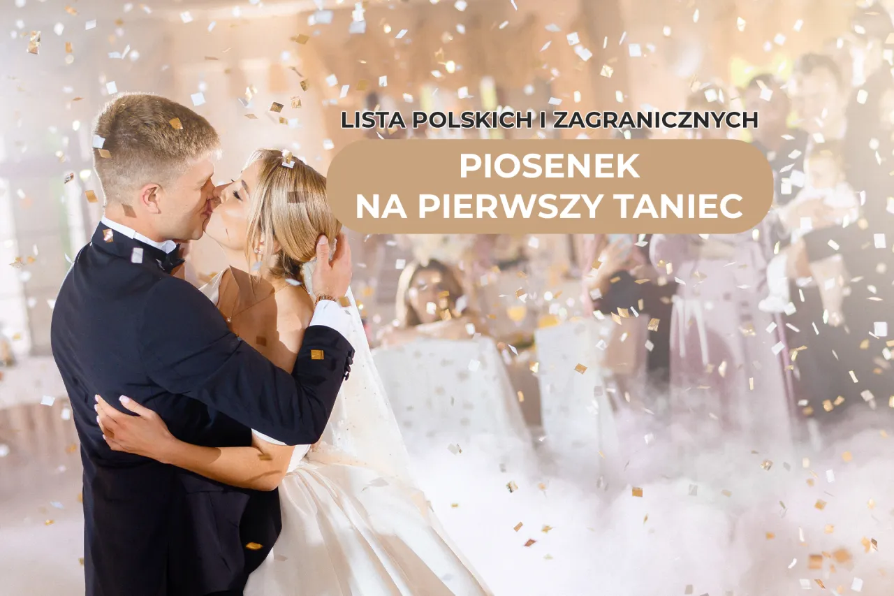 Zdjęcie Najlepsze piosenki na pierwszy taniec – wybierz emocjonalny utwór