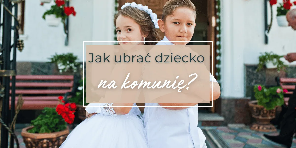 Zdjęcie Jak modnie ubrać chłopca na komunię, aby uniknąć modowej wpadki
