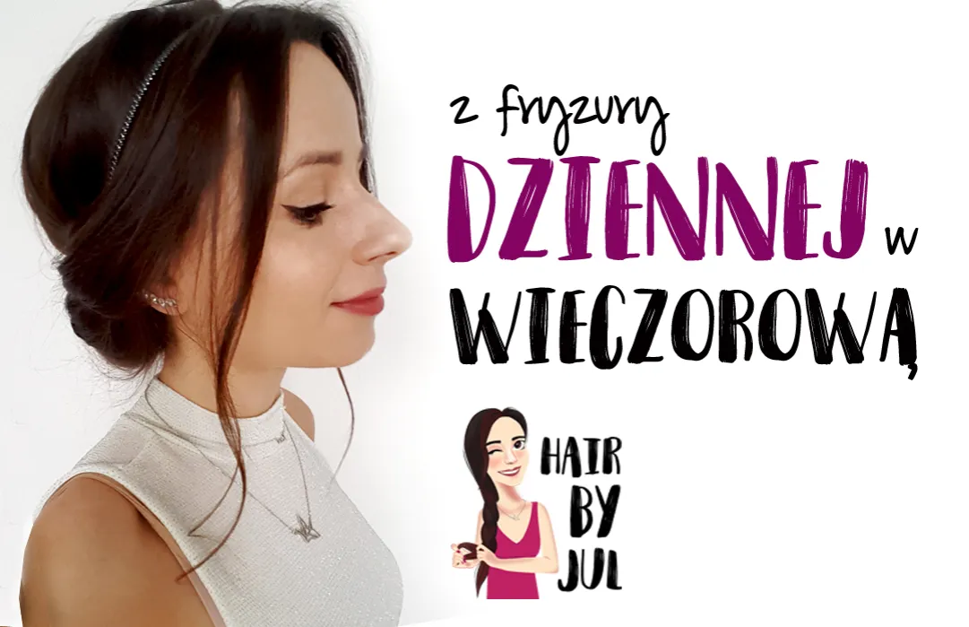 Zdjęcie Fryzury wieczorowe i dzienne - zobacz wszystkie różnice i zastosowanie