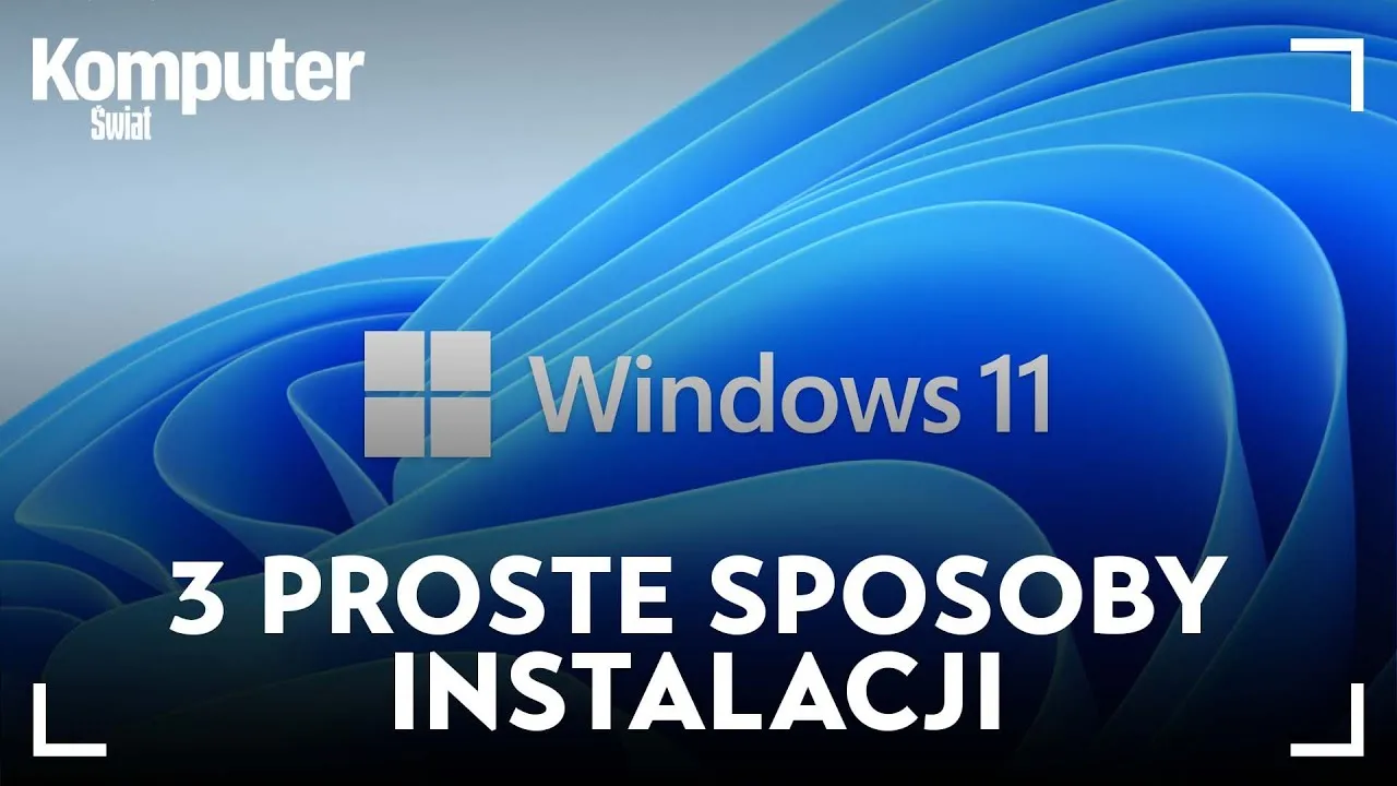 Zdjęcie Jak zainstalować Windows 11 bez problemów - krok po kroku dla każdego