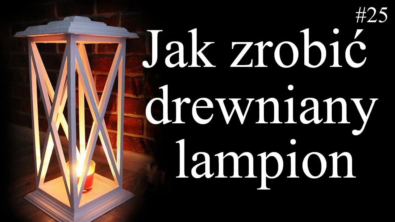 Zdjęcie Jak zrobić lampion na taras - proste i efektowne pomysły DIY