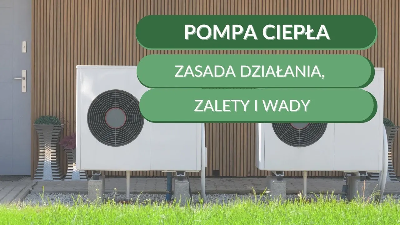 Zdjęcie Pompa ciepła – co to jest i jak działa? Poznaj jej zalety i wady