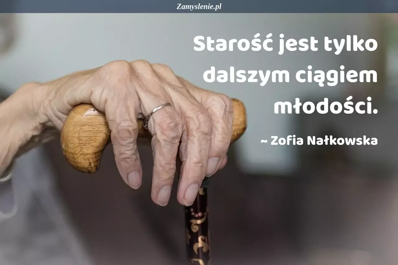 Zdjęcie Najpiękniejsze cytaty o młodości i starości - poznaj mądrość dwóch światów