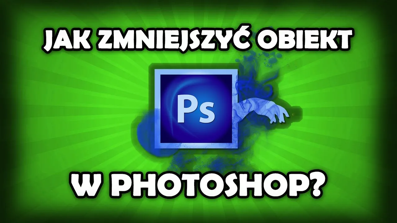 Zdjęcie Zmniejszanie obrazu w Photoshopie: Praktyczny przewodnik krok po kroku