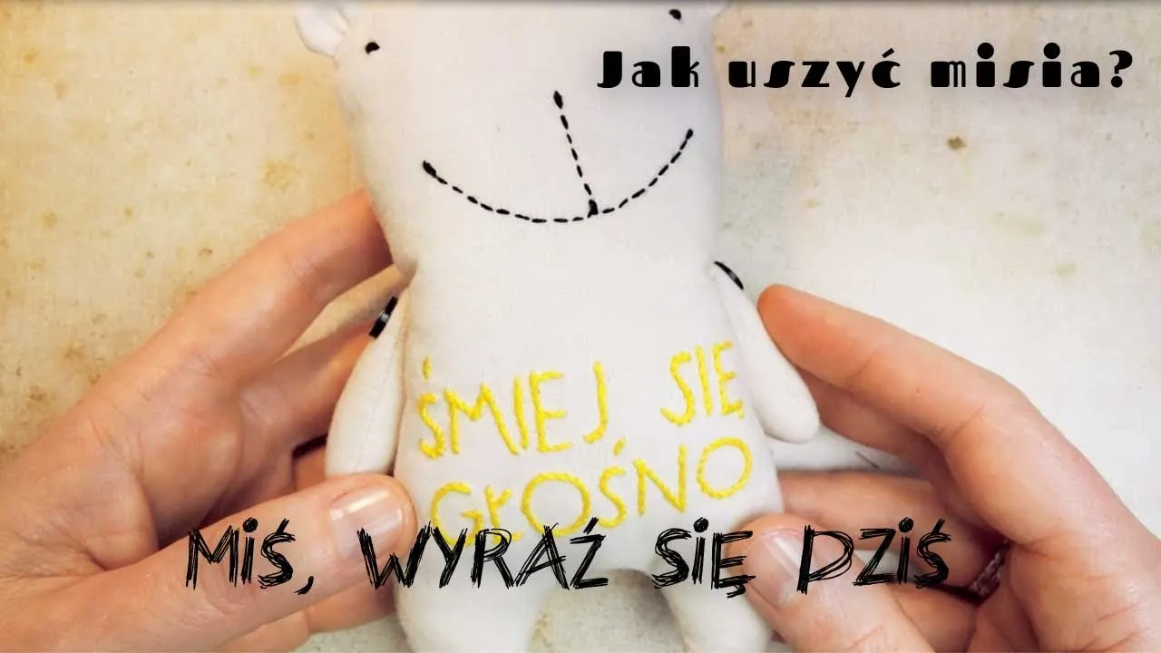 Zdjęcie Jak uszyć pluszowego misia - proste kroki, które musisz znać
