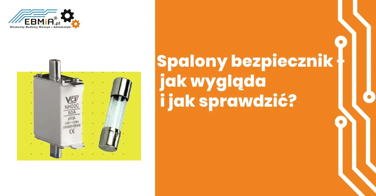 Zdjęcie Jak dobrać bezpiecznik, aby uniknąć kosztownych awarii elektrycznych