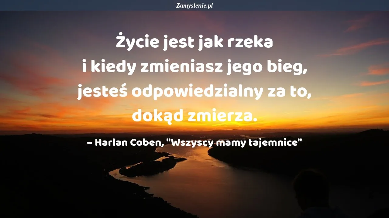 Zdjęcie życie jest jak cytaty – mądre refleksje i filozoficzne inspiracje o życiu