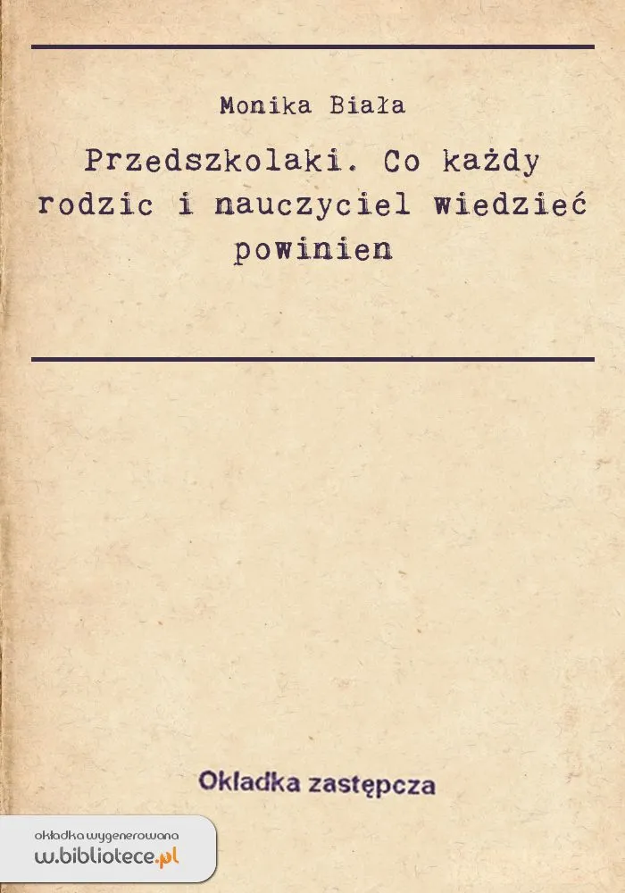 Zdjęcie Przedszkolaki co każdy rodzic i nauczyciel wiedzieć powinien - klucz do zrozumienia dzieci
