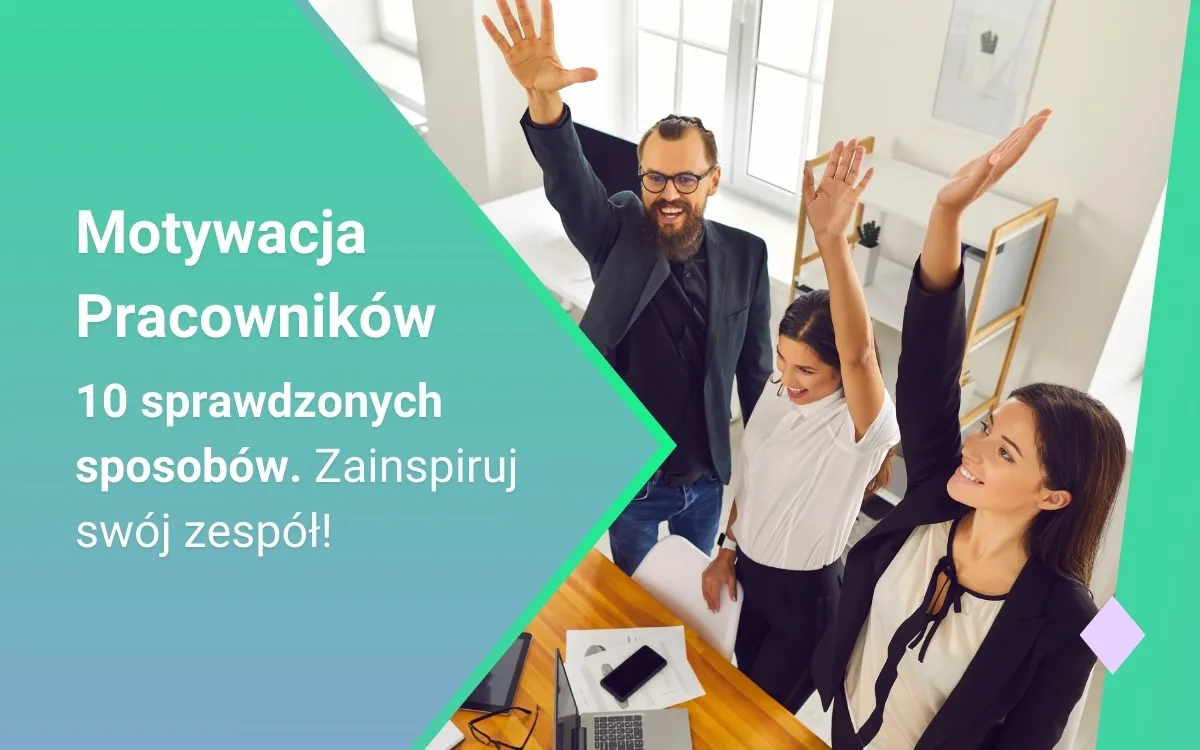 Zdjęcie Jak zwiększyć motywację pracowników i poprawić zaangażowanie w firmie