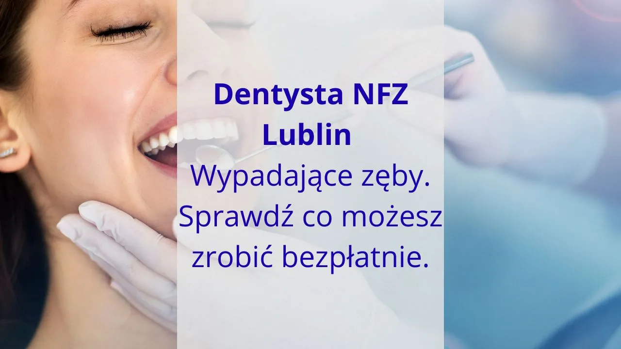 Zdjęcie Dentysta NFZ jakie usługi? Sprawdź, co możesz zyskać bezpłatnie