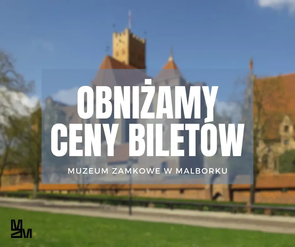 Zdjęcie Zamek w Malborku bilety - poznaj ceny i trasy zwiedzania zamku