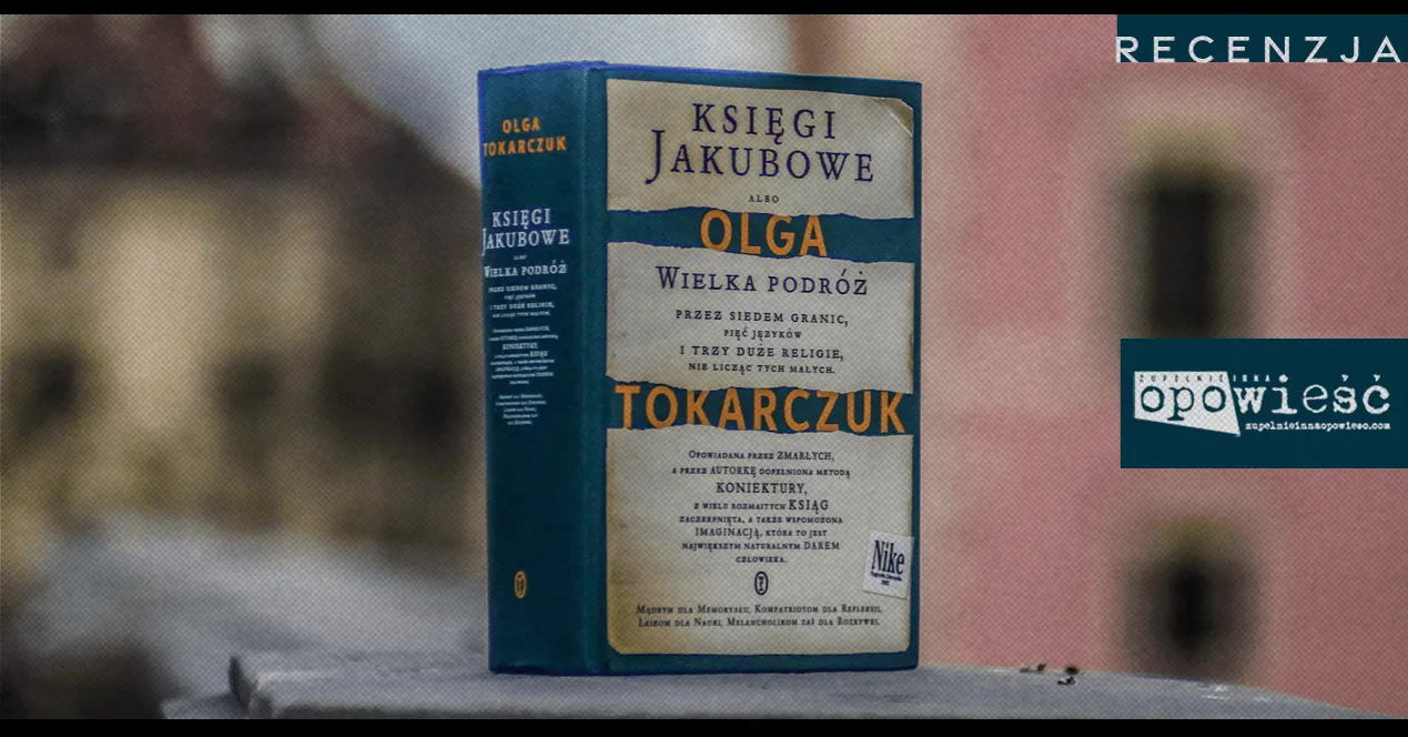 Zdjęcie Księgi Jakubowe o czym jest ta książka? Poznaj jej tajemnice i kontekst