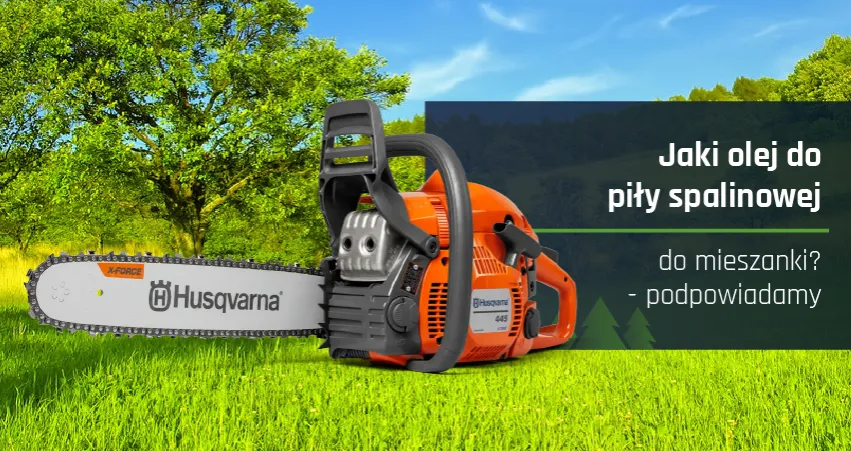 Zdjęcie Jaki olej do pilarki Husqvarna wybrać dla lepszej wydajności?