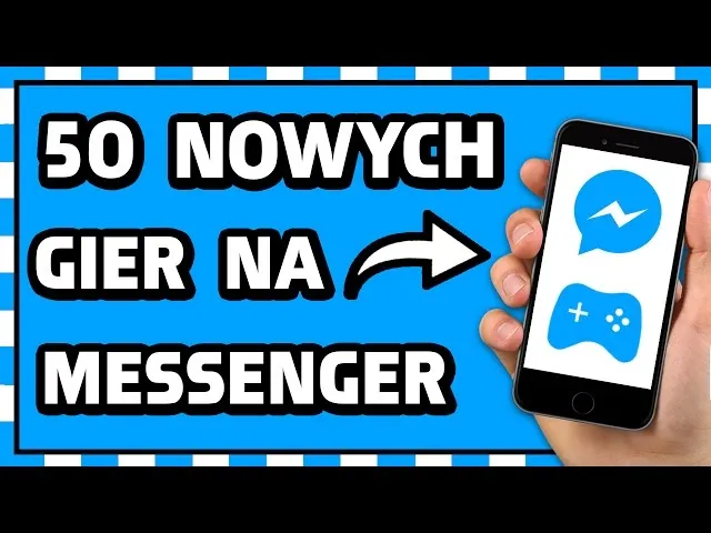 Zdjęcie Jak zagrać w gry na Messengerze i cieszyć się świetną zabawą