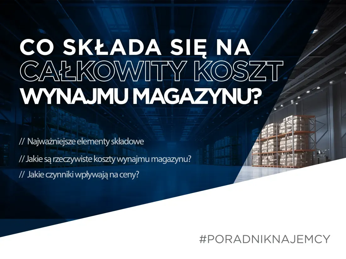 Zdjęcie Ile kosztuje wynajem magazynu? Ceny, które mogą Cię zaskoczyć