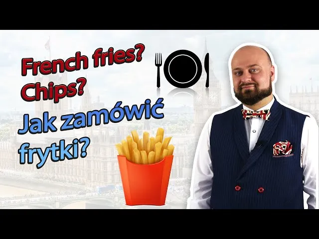 Zdjęcie Jak są frytki po angielsku? Odkryj różnice między terminami