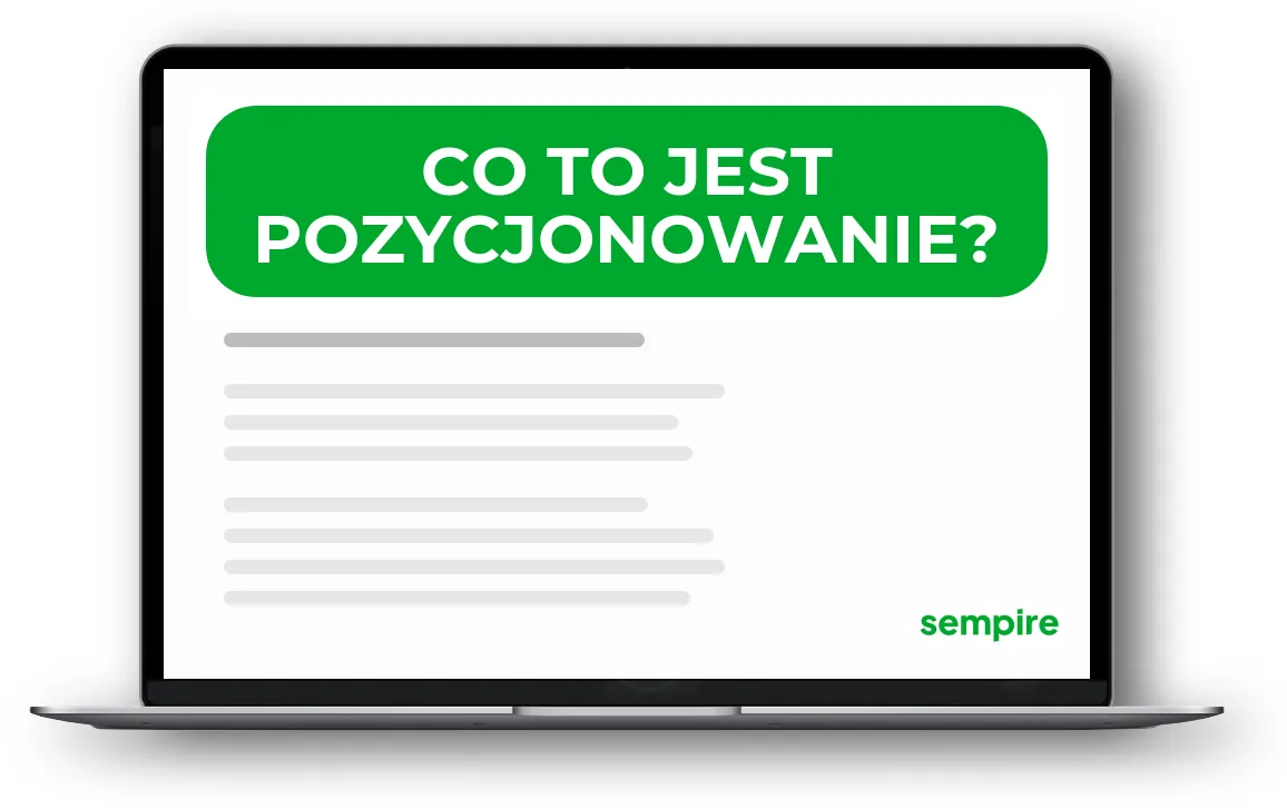 Zdjęcie Pozycjonowanie stron internetowych co to? Klucz do sukcesu w SEO
