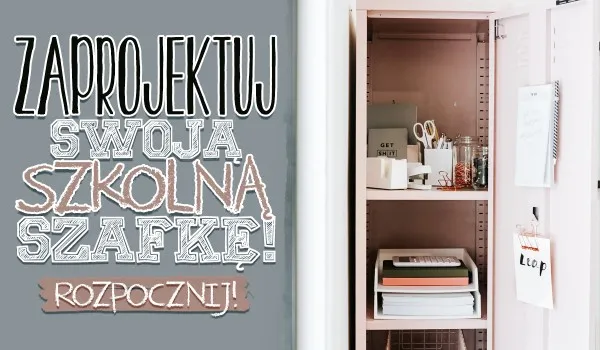 Zdjęcie Jak ozdobić szafkę szkolną, by wyrazić swoją osobowość i styl
