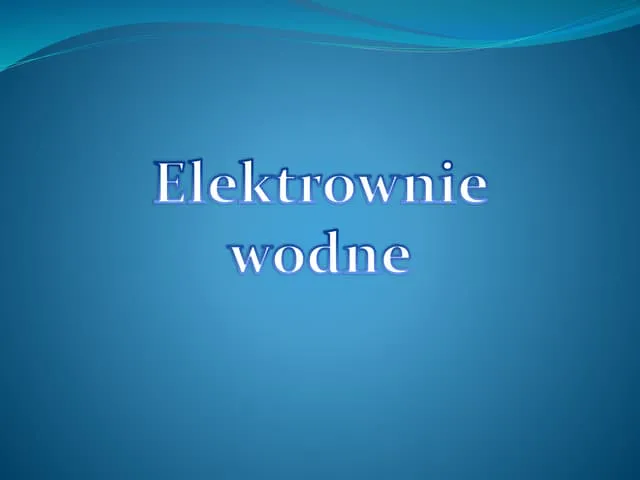 Zdjęcie Energia wodna prezentacja: Kluczowe korzyści i przykłady z Polski