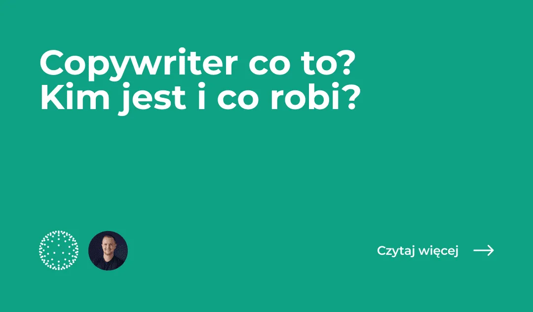 Zdjęcie Kim jest copywriter i jakie umiejętności są kluczowe w tej roli?