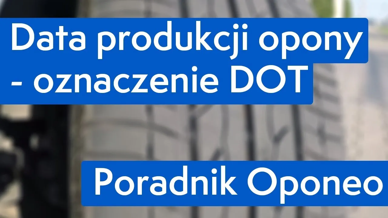 Zdjęcie Jak znaleźć datę produkcji opony? Odkryj kod DOT i uniknij błędów
