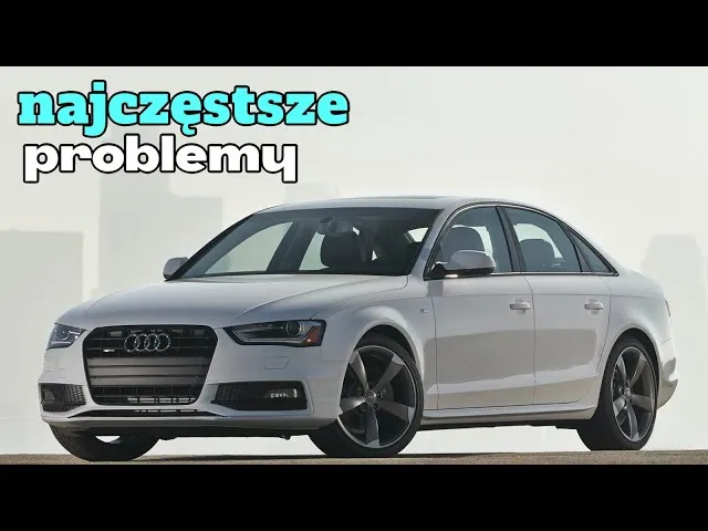 Zdjęcie Audi A4 B8 jaki silnik wybrać, aby uniknąć kosztownych błędów?