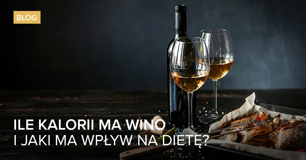 Zdjęcie Ile kalorii ma wino? Sprawdź, które wina są najmniej kaloryczne